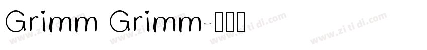 Grimm Grimm字体转换